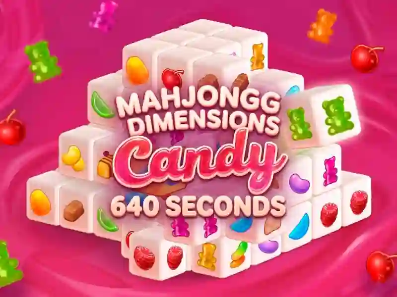Mäng Mahjongg Dimensions Candy 640 seconds Internetis