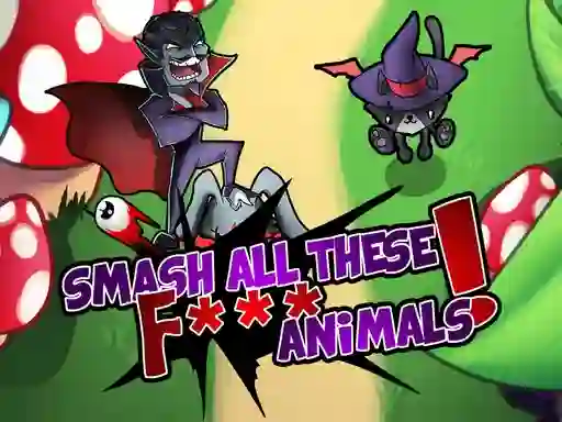 Mäng Smash all these F... animals Internetis