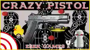 Mäng Crazy Pistol Internetis