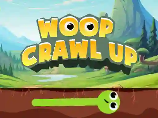 Mäng Woop Crawl Up Internetis