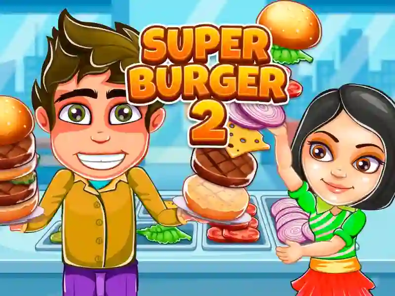 Mäng Super Burger 2 Internetis