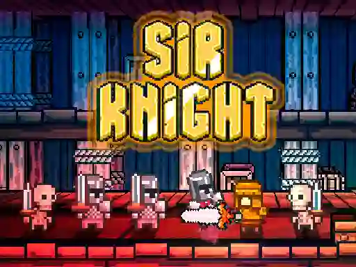 Mäng Sir Knight Internetis