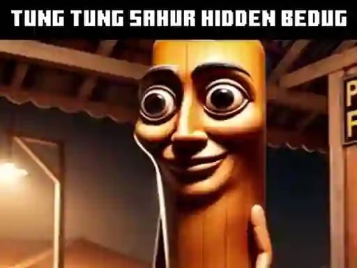 Mäng Tung Tung Sahur Hidden Bedug Internetis