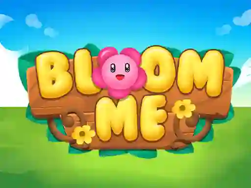 Mäng Bloom Me Internetis