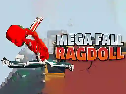 Mäng Mega Fall Ragdoll Simulator Internetis