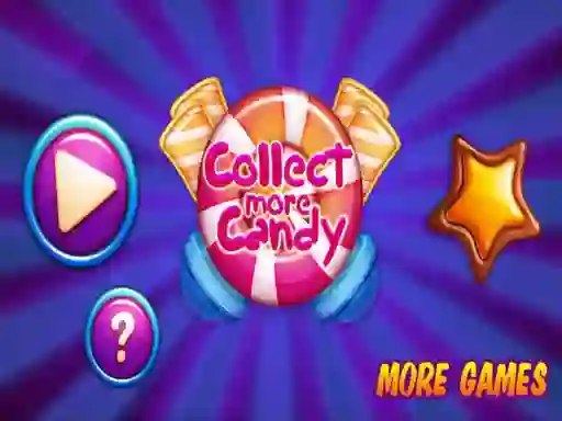 Mäng Collect More Candy Internetis