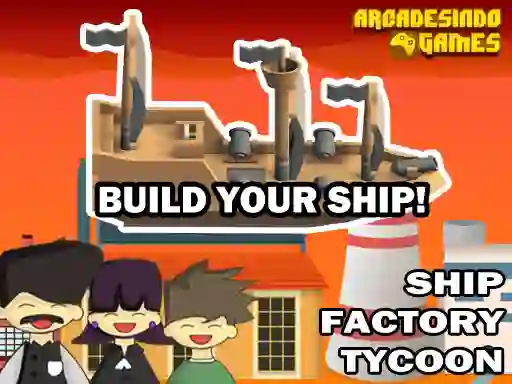 Mäng Ship Factory Tycoon Internetis