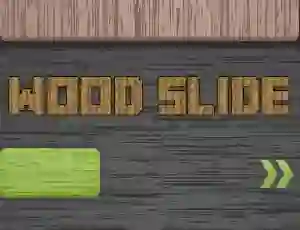 Mäng Wood Slide Internetis
