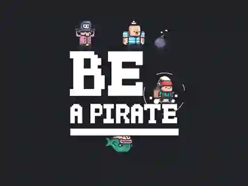 Mäng Be a pirate Internetis