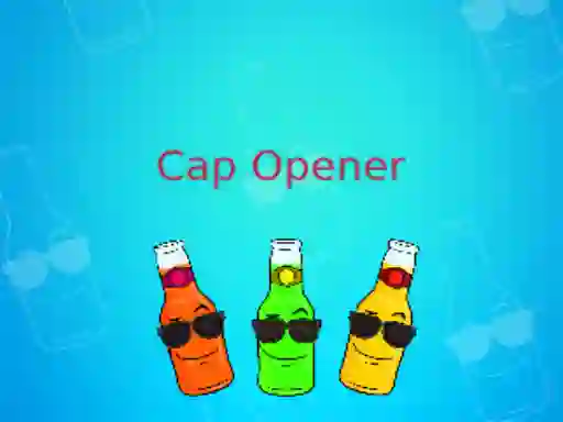 Mäng Cap Opener Internetis
