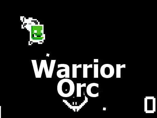 Mäng Warrior Orc Internetis