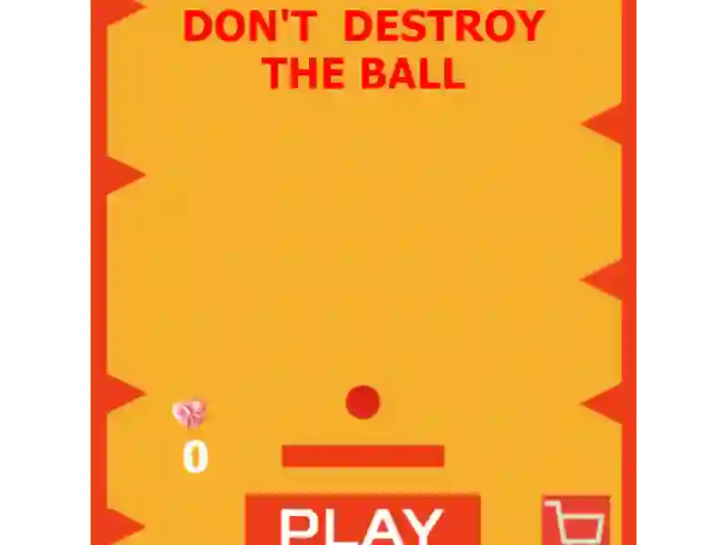 Mäng Don't Destroy The Ball Internetis