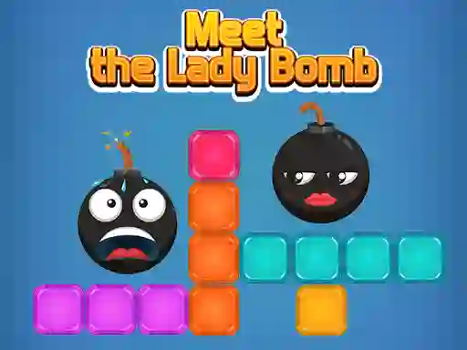 Mäng Meet The Lady Bomb Internetis