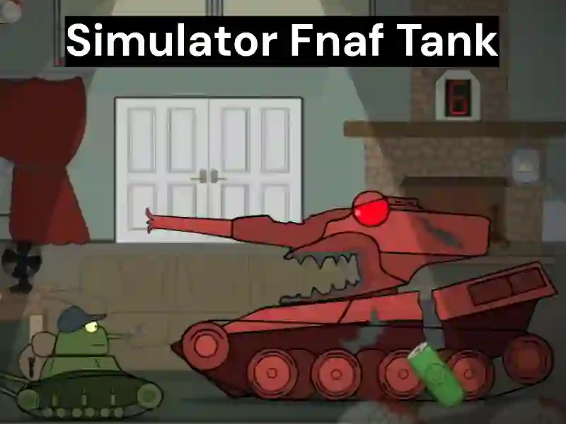 Mäng Simulator Fnaf Tank Internetis