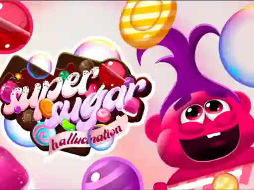 Mäng Super Sugar Hallucination Internetis