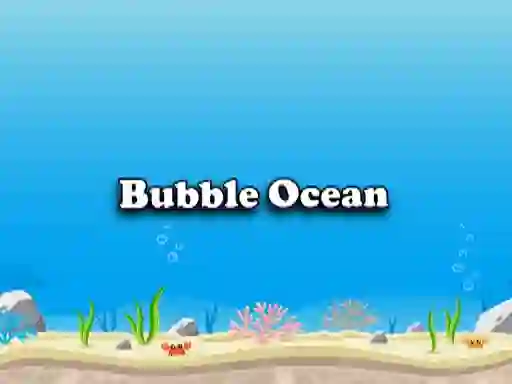 Mäng Bubble Ocean Internetis