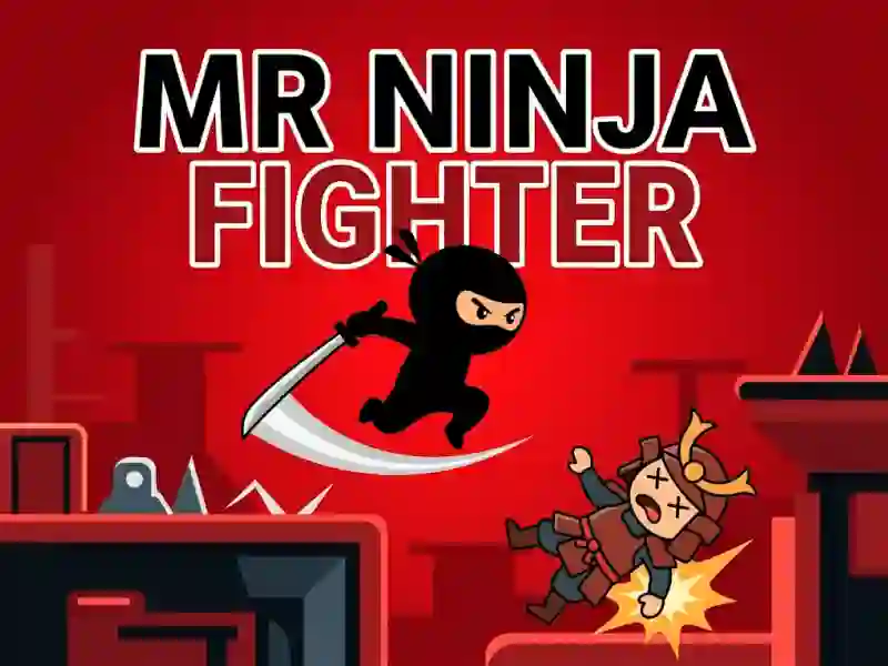 Mäng Mr Ninja Fighter Internetis