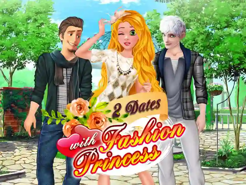 Mäng 2 Dates with Fashion Princess Internetis