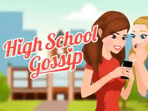 Mäng High School Gossip Internetis