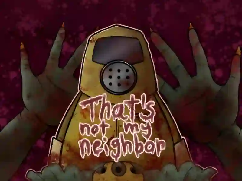 Mäng That's Not My Neighbor Internetis