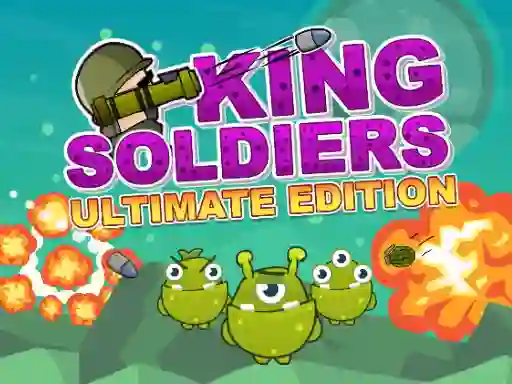 Mäng King Soldiers Ultimate Edition Internetis
