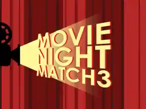 Mäng Movie Night Match 3 Internetis