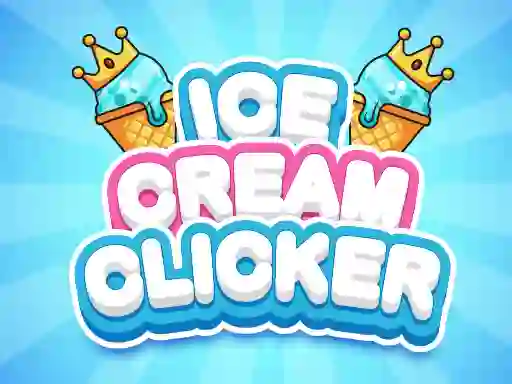 Mäng Ice Cream Clicker Internetis