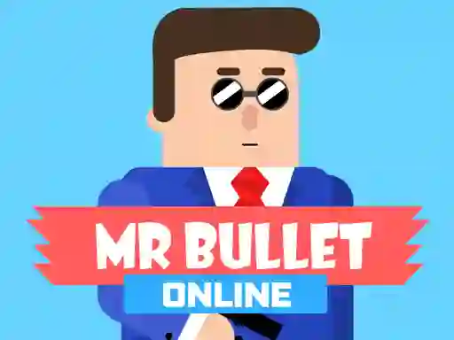 Mäng Mr Bullet Online Internetis