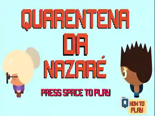 Mäng Nazare Quarantine Internetis