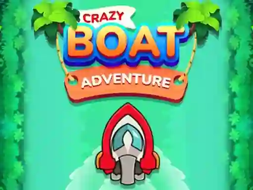 Mäng Crazy Boat Adventure Internetis