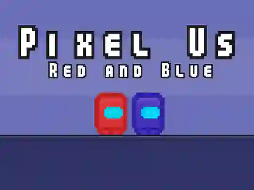 Mäng Pixel Us Red and Blue Internetis