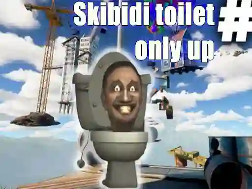 Mäng Only UP Skibidi toilet Internetis
