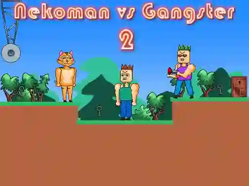 Mäng Nekoman vs Gangster 2 Internetis