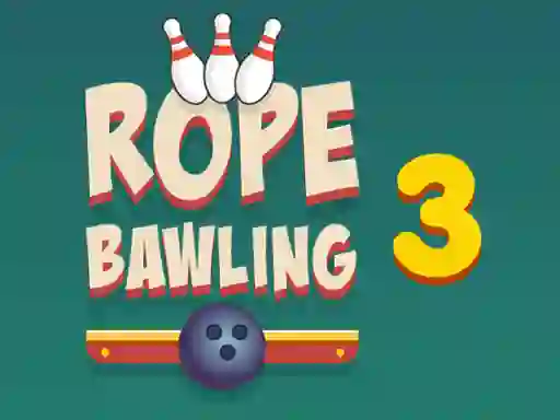 Mäng Rope Bawling 3 Internetis