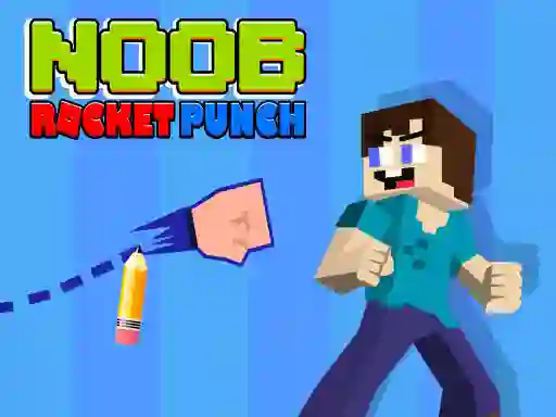 Mäng Noob Rocket Punch Internetis