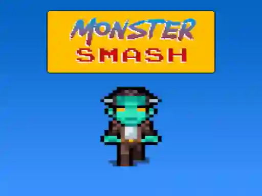 Mäng Monster Smash Internetis