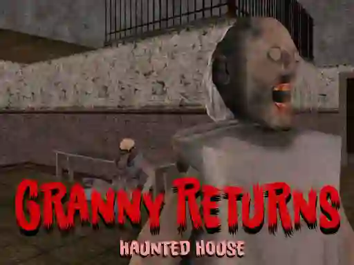 Mäng Granny Returns Haunted House Internetis