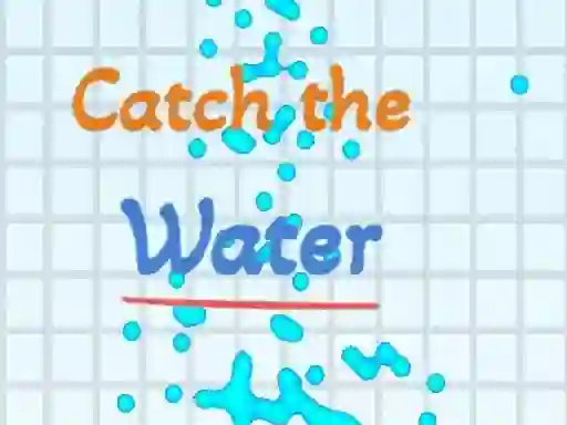 Mäng Catch the water Internetis