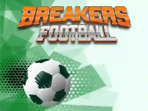 Mäng Breakers Football Internetis