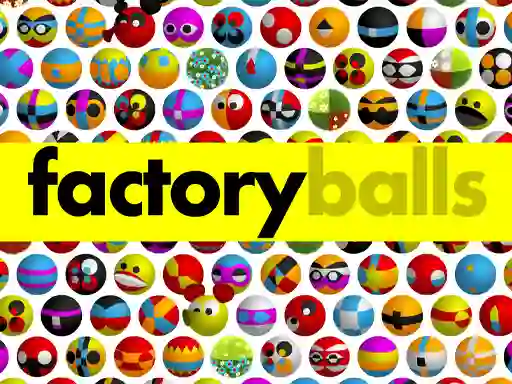 Mäng Factory Balls Forever Internetis