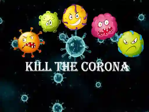 Mäng Kill The Corona Internetis