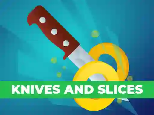 Mäng Knives And Slices Internetis