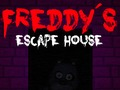 Mäng Freddy Escape House  Internetis