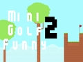 Mäng Naljakas minigolf 2  Internetis