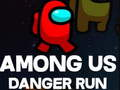 Mäng Meie seas Danger Run  Internetis