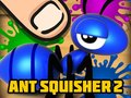Mäng Sipelgate squisher 2  Internetis