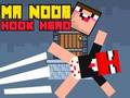 Mäng Härra Noob Hook Hero  Internetis