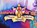 Mäng Juhuslikud kaardid: Tower Defense  Internetis