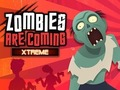 Mäng Zombid on tulemas Xtreme Internetis