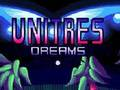 Mäng Unitres Dreams Internetis